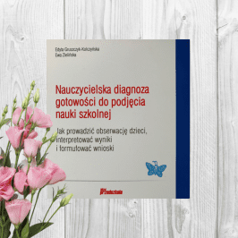 Nauczycielska Diagnoza Gotowo Ci Do Podj Cia Nauki Szkolne Z P Yt Cd