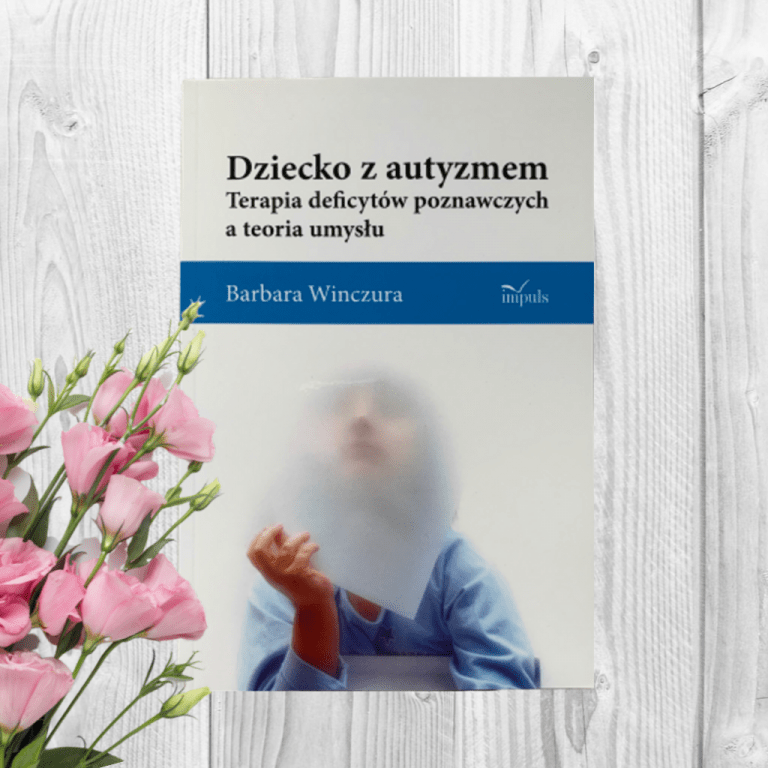 Dziecko Z Autyzmem - Sklep.anetaszostak.pl