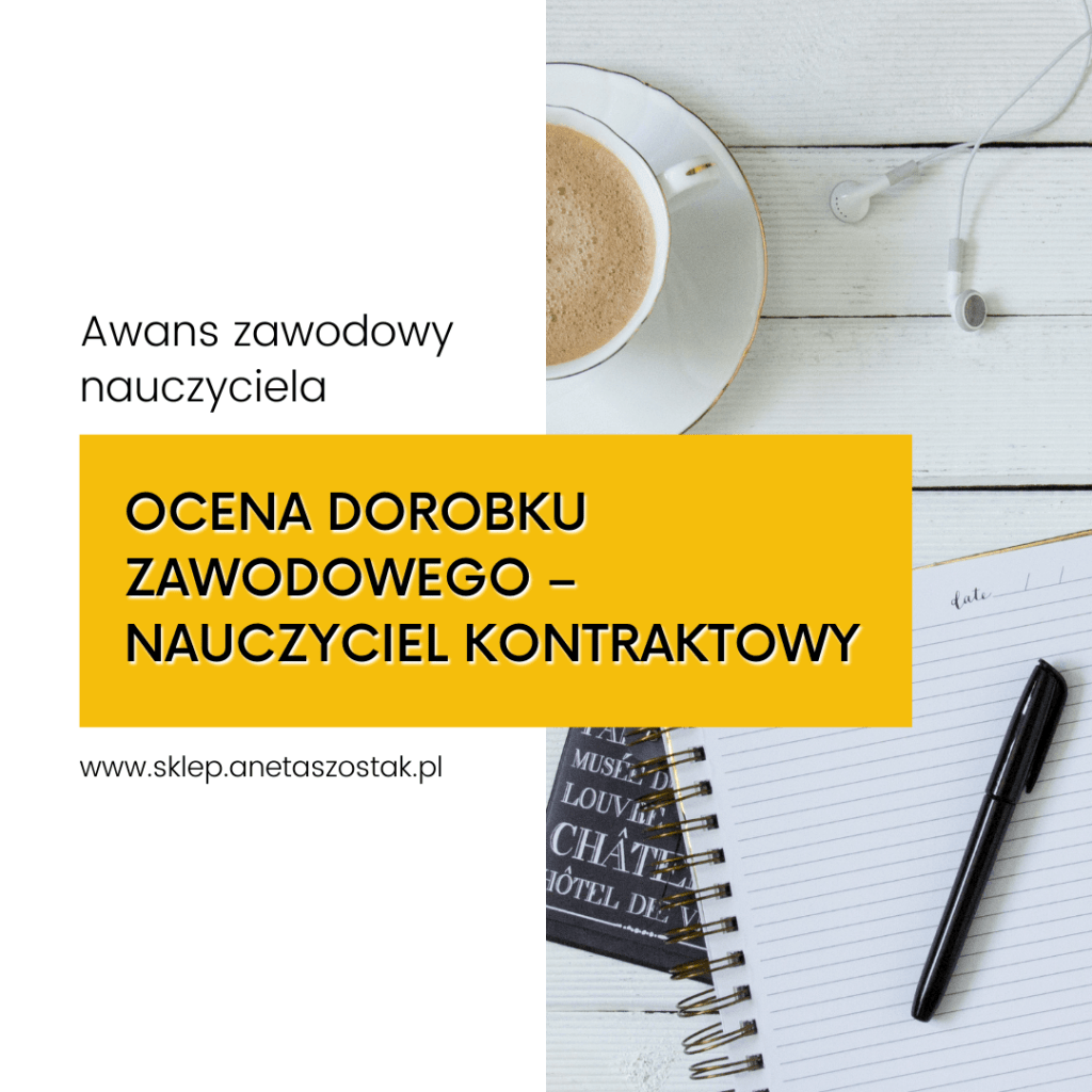 Ocena dorobku zawodowego nauczyciela za okres stażu – nauczyciel
