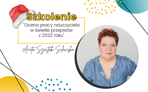 Szkolenie “Ocena pracy nauczyciela w świetle przepisów z 2022 roku”