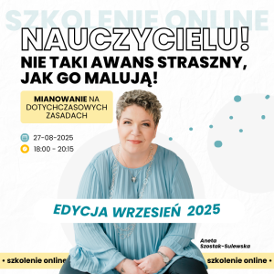 Nauczycielu, nie taki awans straszny jak go malują. wrzesień 2025 Spotkanie dla nauczycieli kontraktowych ubiegających się o mianowanie