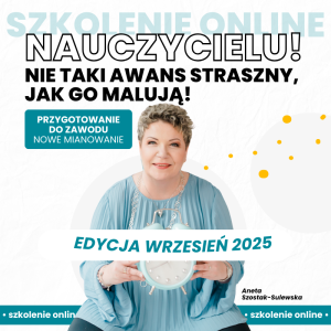 Nauczycielu, nie taki awans straszny jak go malują. Edycja WRZESIEŃ 2025