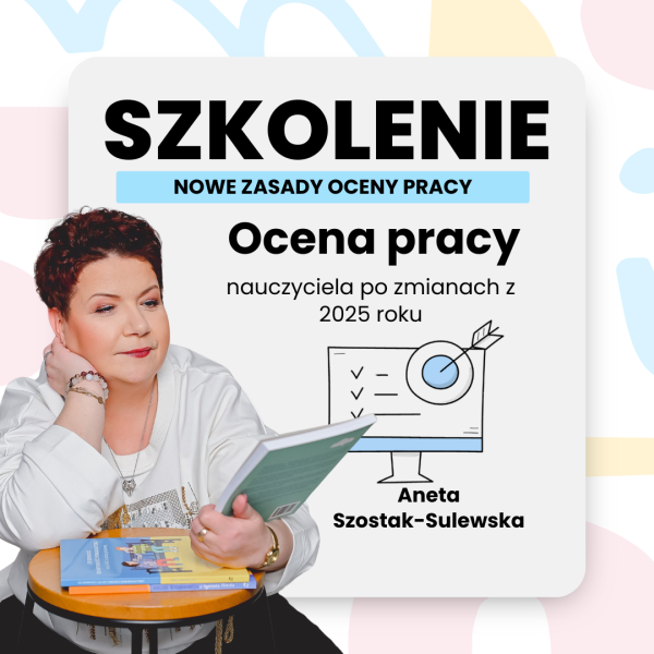 ocena pracy nauczyciela OCENA PRACY NAUCZYCIELA po zmianach z 2025 r