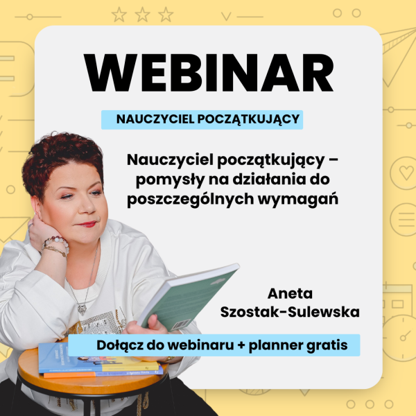 Nauczyciel początkujący – pomysły na działania do poszczególnych wymagań