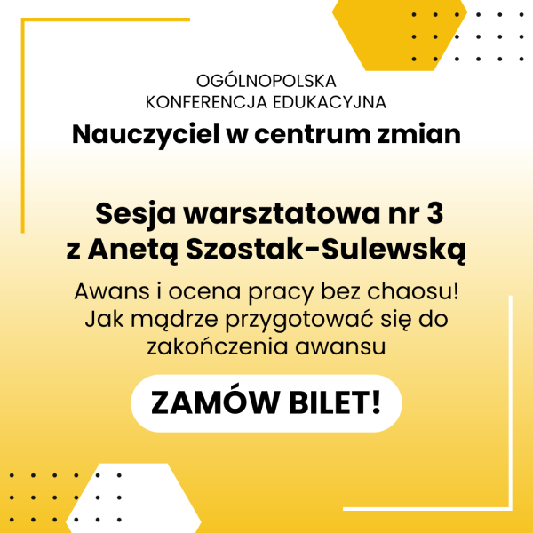 Konferencja edukacyjna „nauczyciel w centrum zmian”+ warsztat 3