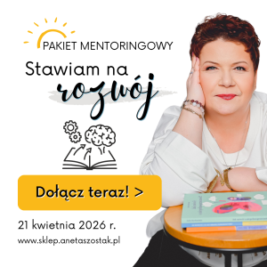 Stawiam na rozwój. W nim jest siła i moc. Pakiet mentoringowy