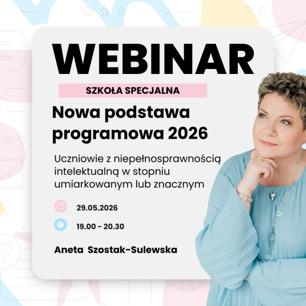 Nowa podstawa programowa 2026 - co zmienia się w szkole specjalnej?