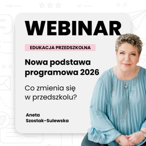 podstawa programowa- przedszkole (1) Nowa podstawa programowa 2026 - co zmienia się w przedszkolu?