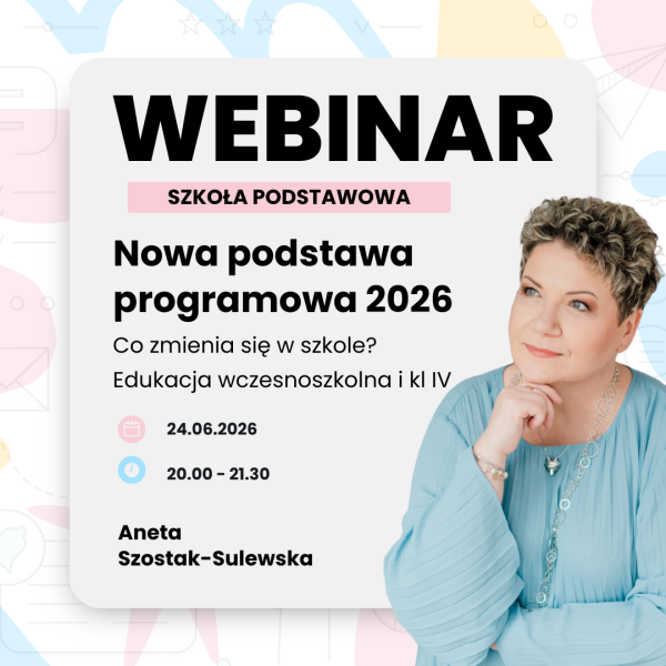 podstawa programowa- szkoła podstawowa Nowa podstawa programowa 2026 - co zmienia się w szkole podstawowej?