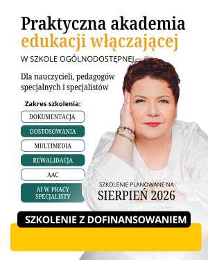 Praktyczna akademia edukacji włączającej w szkole ogólnodostępnej